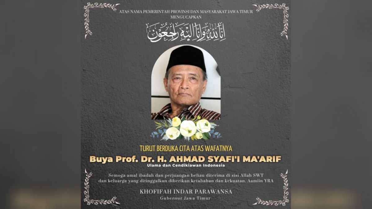 Pemprov Jatim berduka atas wafatnya Prof Dr. K.H. Ahmad Syafii Maarif pada Jumat pagi. (Foto: Humas Pemprov Jatim/jatimnow.com)