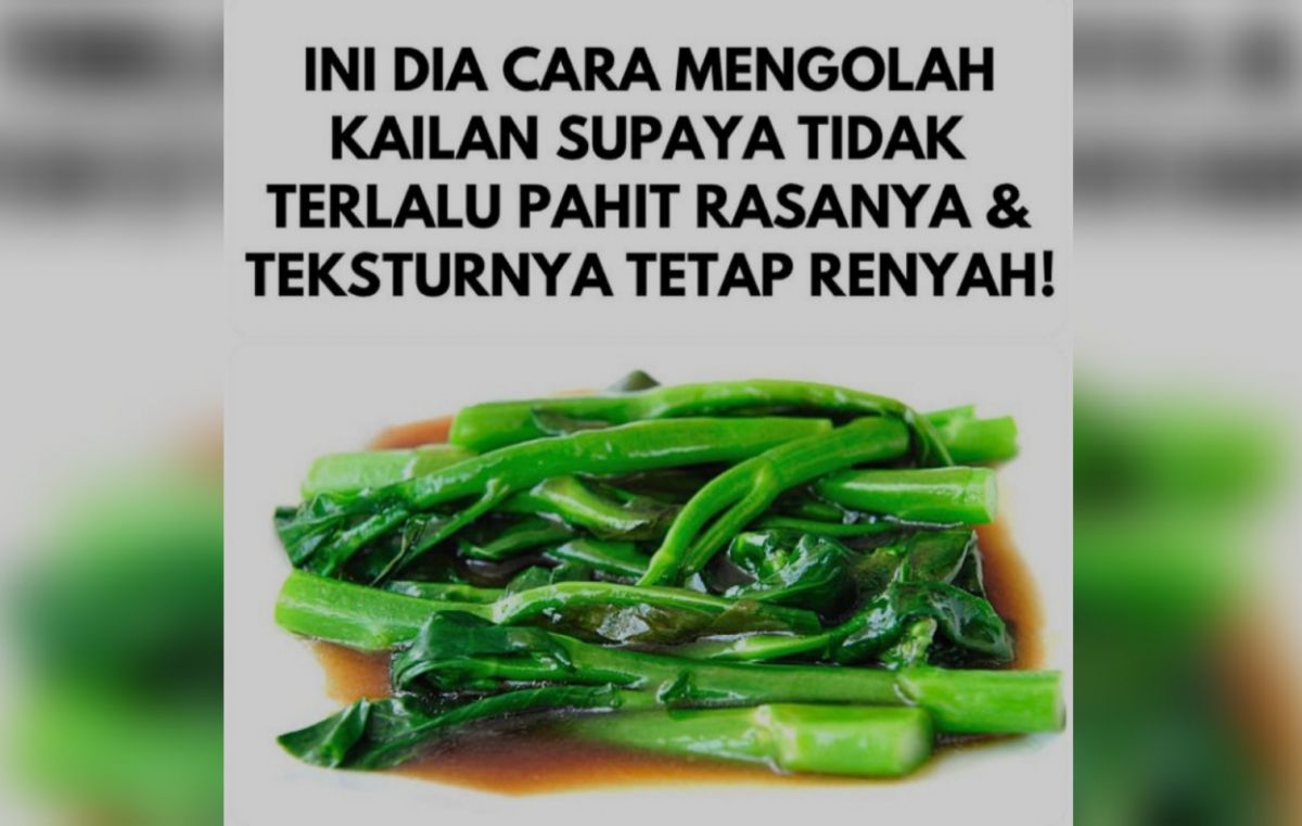 Tips mengolah sayur kailan. (Foto: dok @chefedwinlau/jatimnow.com)