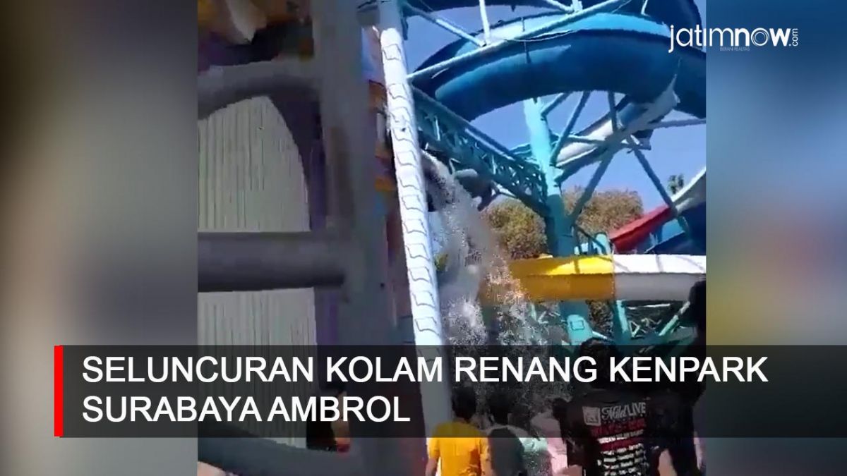 Video: Detik-detik Ambrolnya Seluncuran Kolam Renang KenPark Surabaya