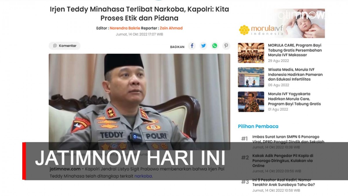 Jatimnow Hari Ini: Irjen Teddy Minahasa Terlibat Narkoba