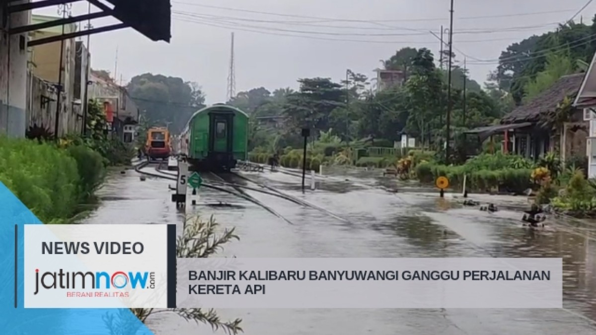 Banjir Kalibaru Banyuwangi Mengganggu Perjalanan Kereta Api