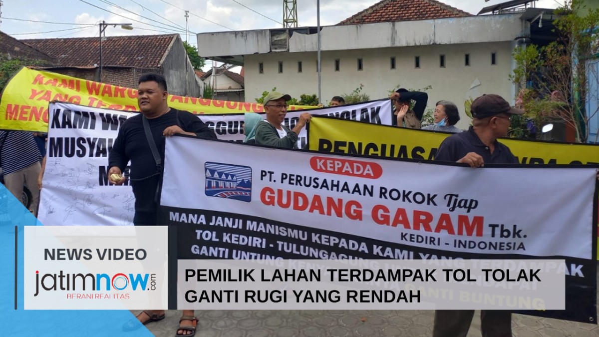 Video: Pemilik Lahan Terdampak Tol Kediri-Tulungagung Tolak Ganti Rugi yang Rendah.