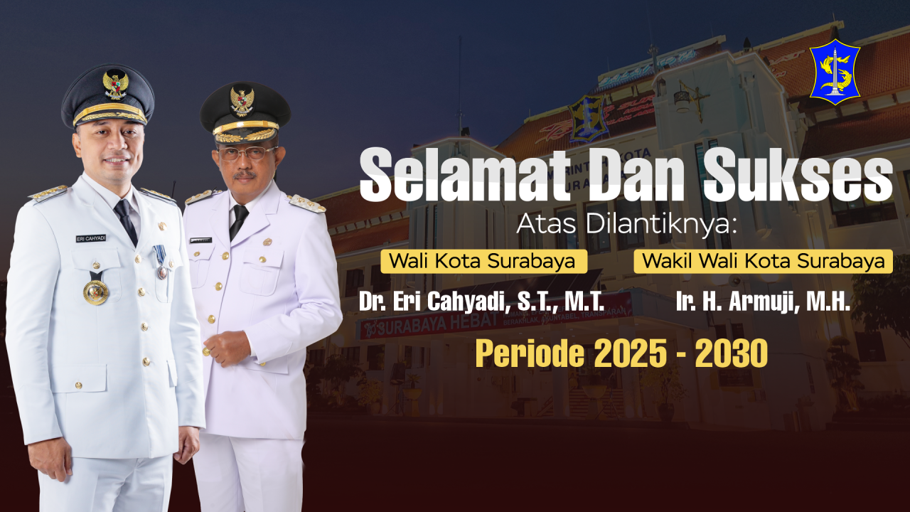 Pelantikan Wali Kota Surabaya dan Wakil Wali Kota Surabaya akan dilaksanakan serentak besok di Istana Negara Jakarta