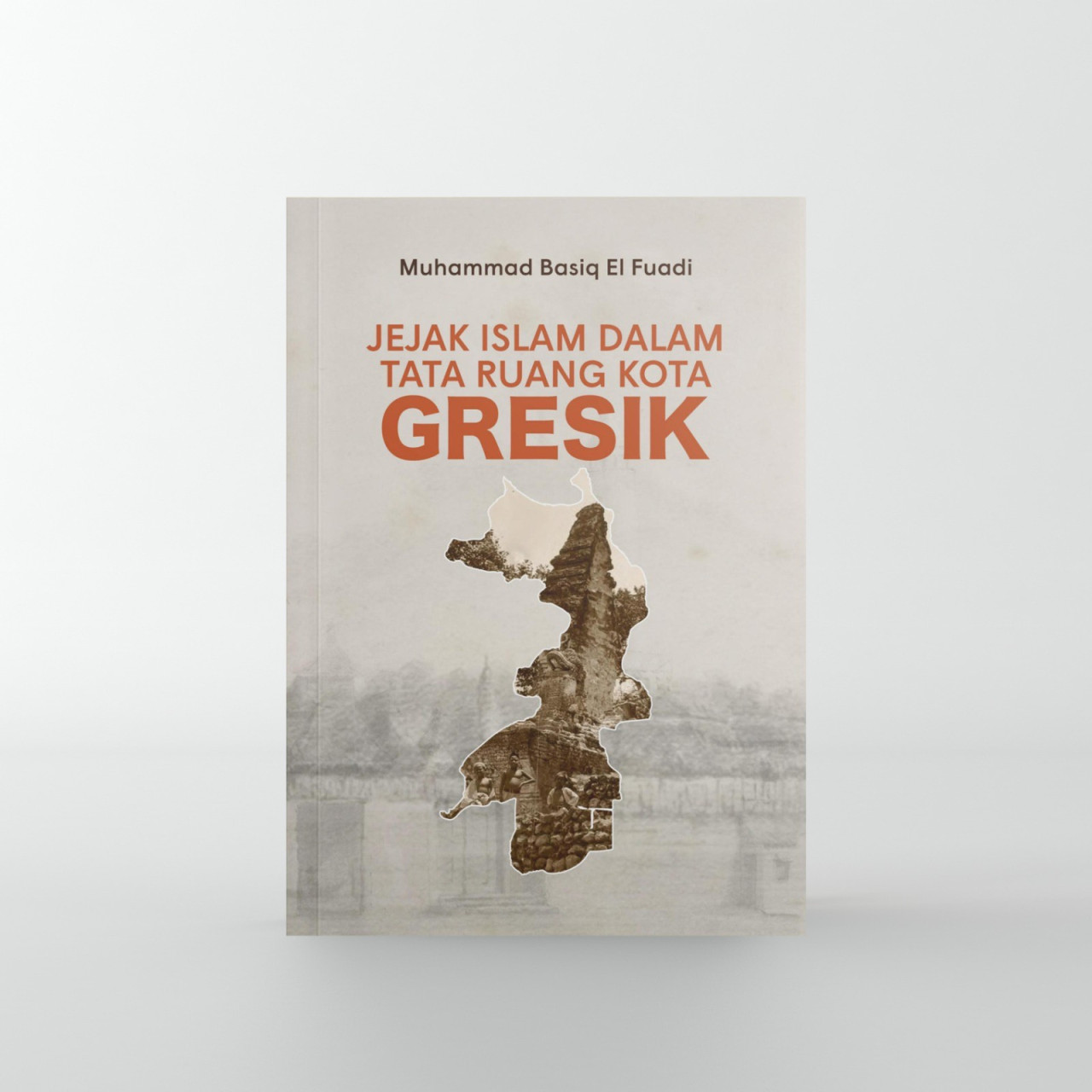 Basiq El Fuadi Luncurkan Buku “Jejak Islam dalam Tata Ruang Kota Gresik”