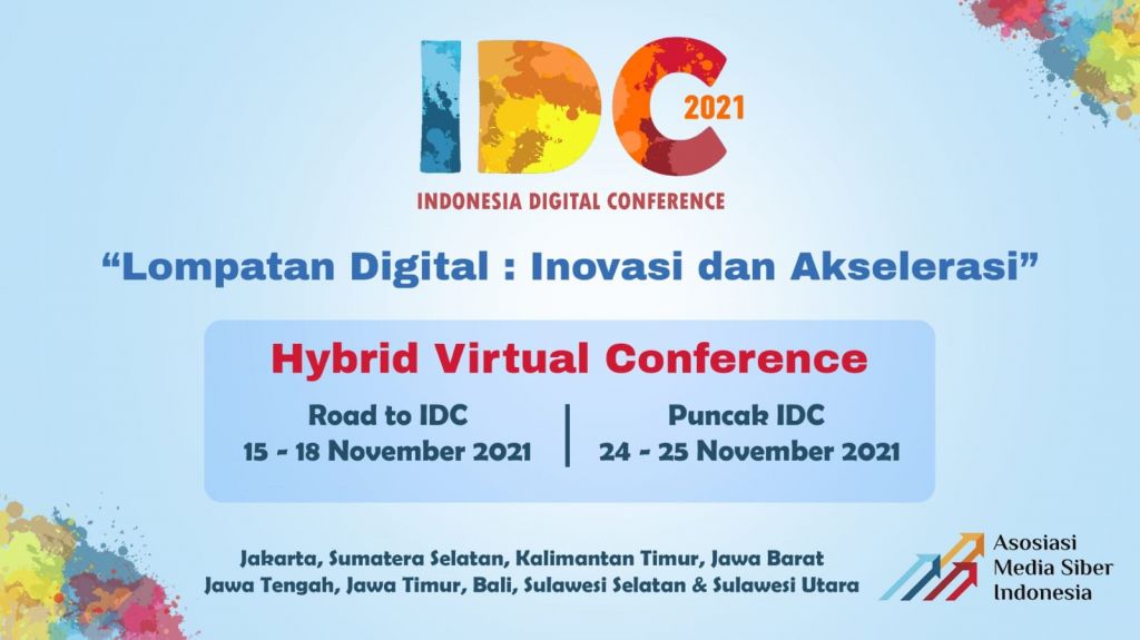 Indonesia Digital Conference (IDC) yang diselenggarakan Asosiasi Media Siber Indonesia (AMSI) tahun 2021.