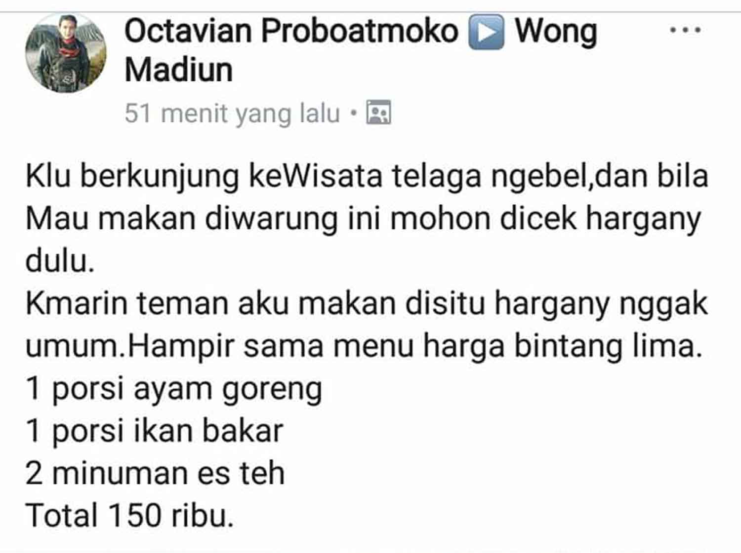 Status keluhan mahalnya harga makanan di Telaga Ngebel yang menjadi viral.