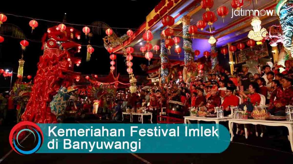 Video: Kemeriahan Festival Imlek di Banyuwangi