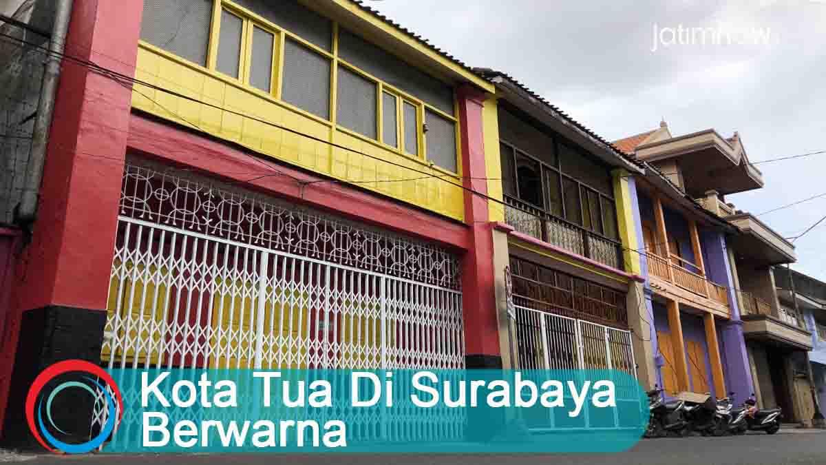 Video: Kota Tua Di Surabaya Berwarna