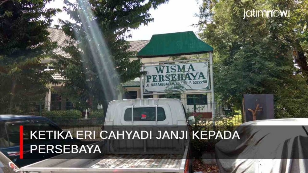 Video: Ketika Eri Cahyadi Janji Kepada Persebaya