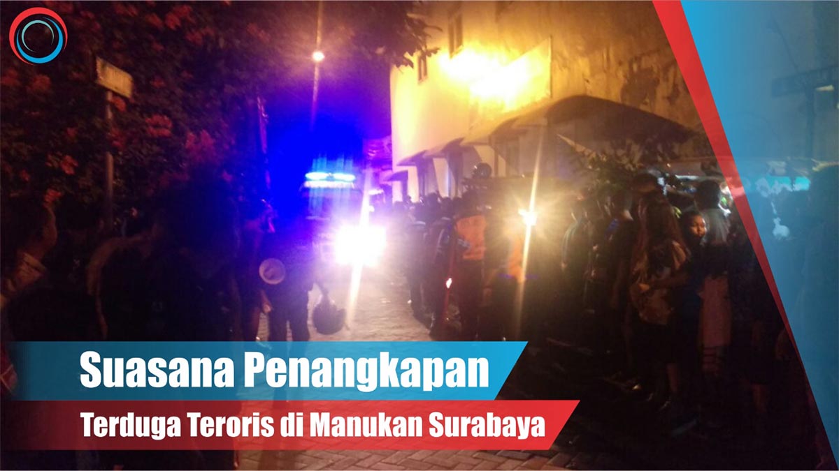 Video: Suasana Penangkapan Terduga Teroris di Manukan Surabaya
