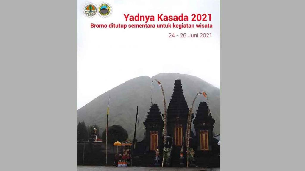 Pelaksanaan Yadnya Kasada 2021, Gunung Bromo Ditutup Dua Hari Bagi Wisatawan