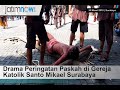 Video: Drama Peringatan Paskah di Gereja Katolik Santo Mikael Surabaya