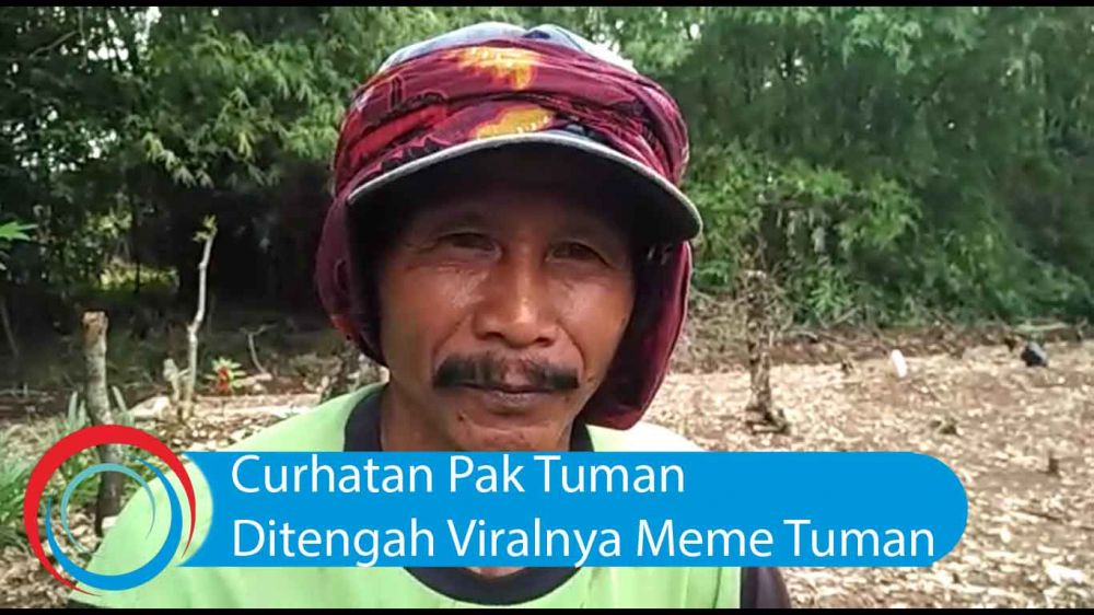 Video: Curhatan Pak Tuman Ditengah Viralnya Meme Tuman