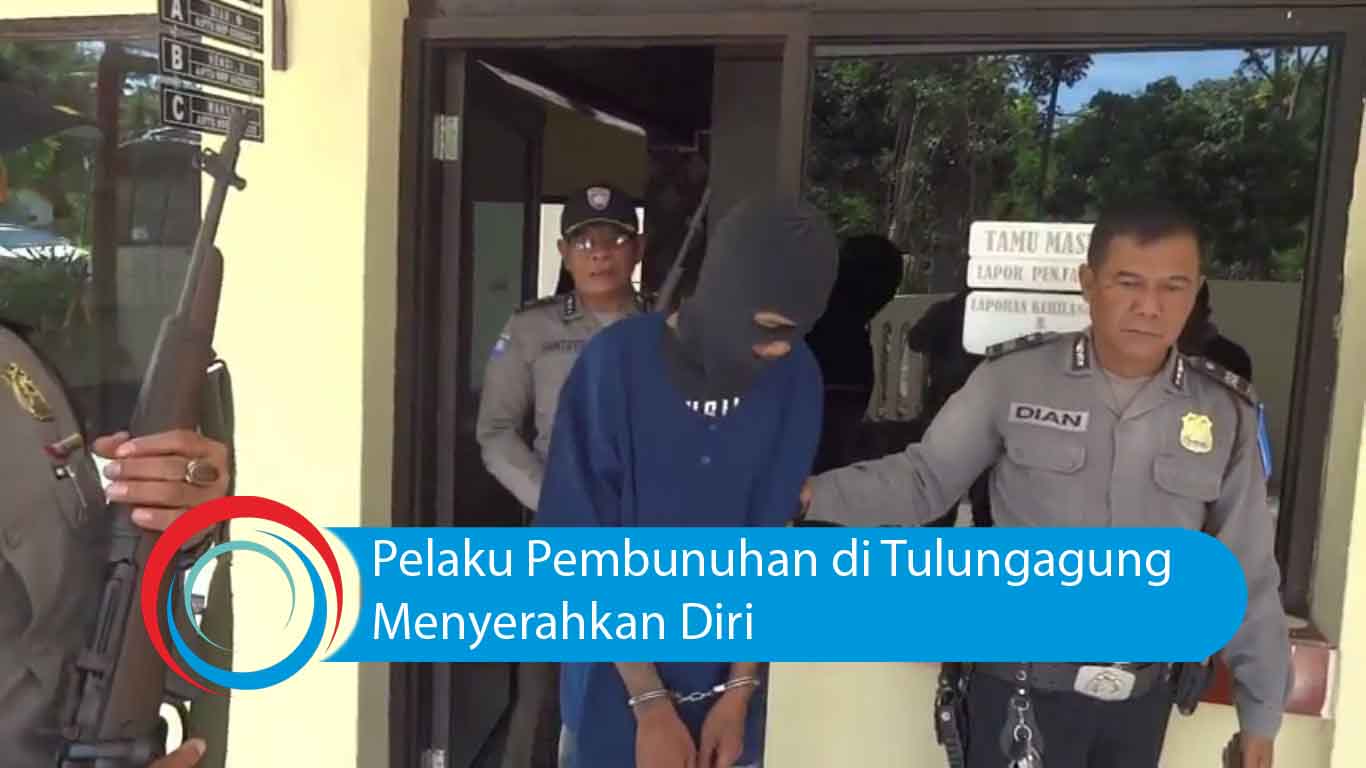 Video: Pelaku Pembunuhan di Tulungagung Menyerahkan Diri