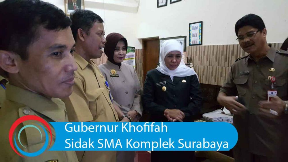 Video: Gubernur Khofifah Sidak SMA Komplek Surabaya